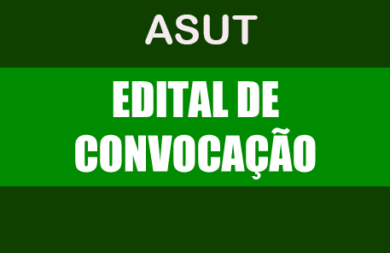 EDITAL DE CONVOCAÇÃO ASUT