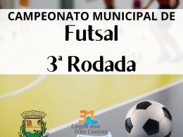 3ª Rodada do Municipal de Futsal