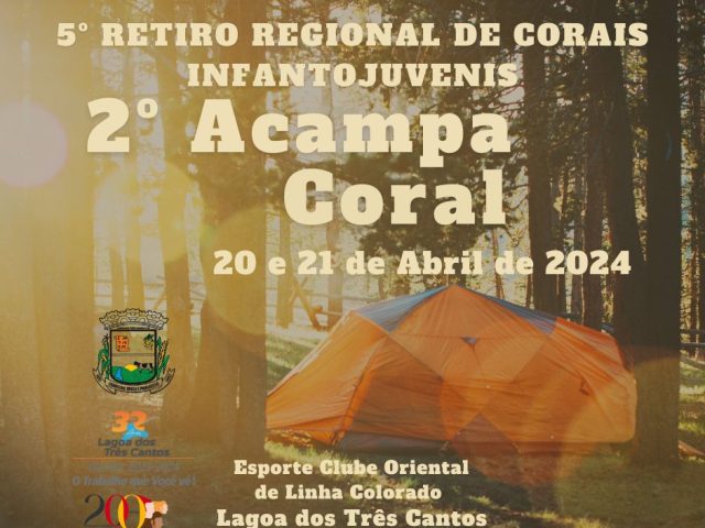 Departamento de Cultura de Lagoa dos Três Cantos promove o 5º Retiro Regional de Corais e o 2º Acampa Coral